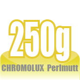 250g - Chromolux